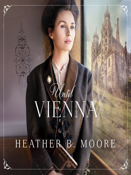 Title details for Until Vienna by Heather B. Moore - Available